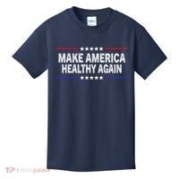 Make America Healthy Again Kids T-Shirt thumb 0