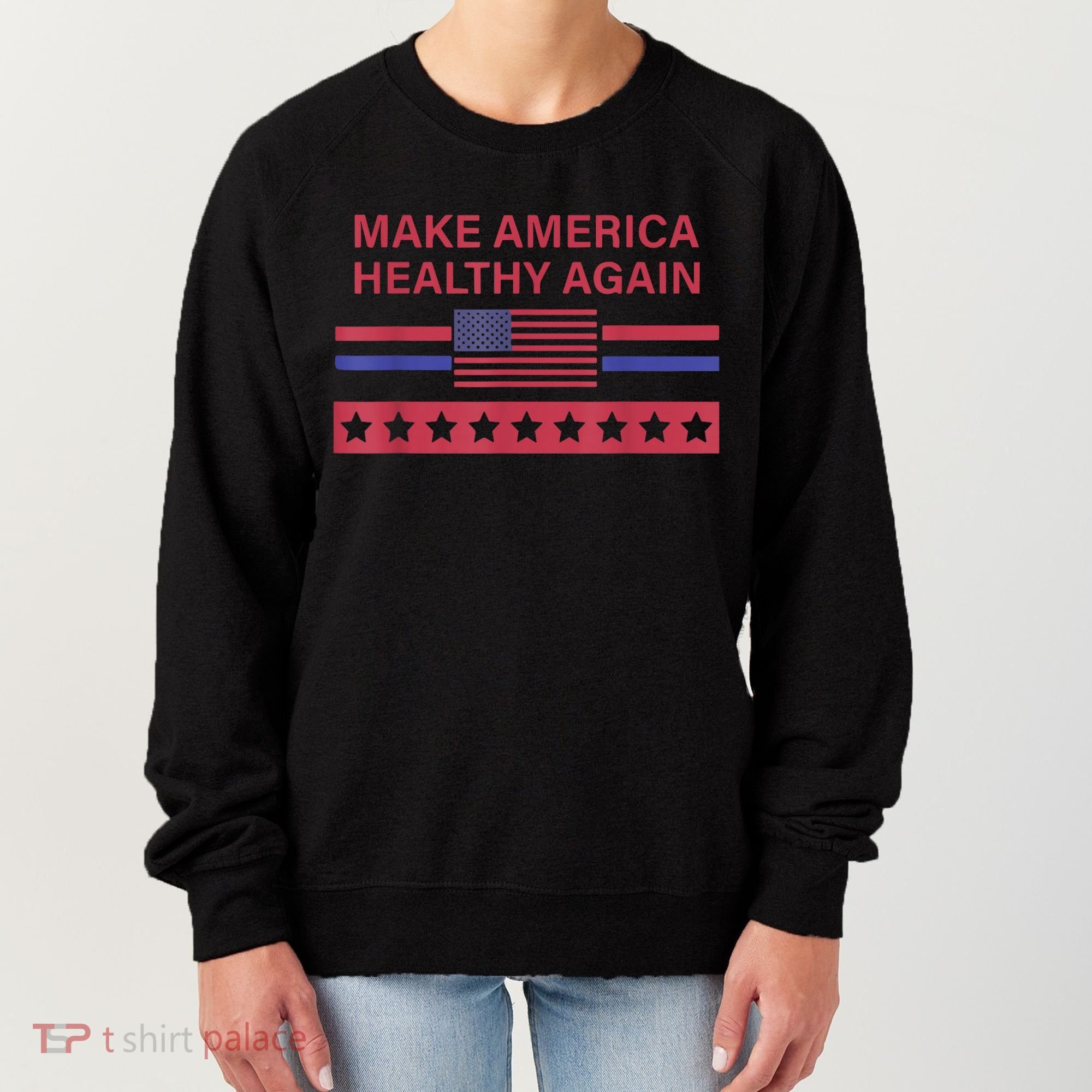 Make America Healthy Again Women's Sweatshirt
