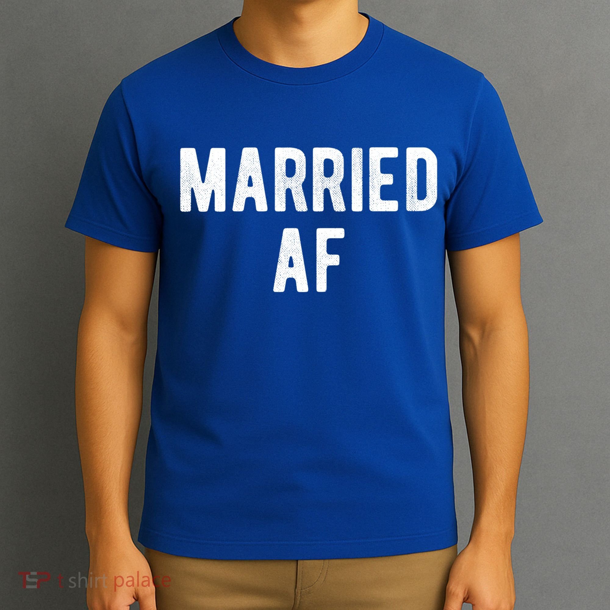 Married Af Husband Wife Newlywed Silver Golden Anniversary Gift T-Shirt