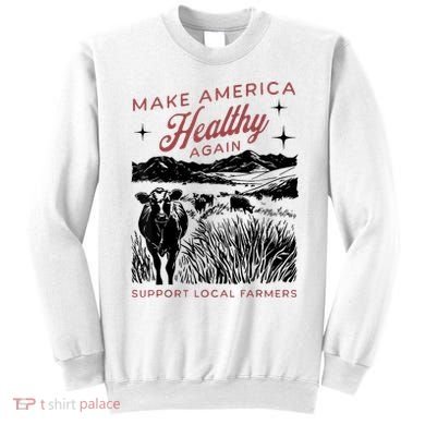 Make America Healthy Again Sweatshirt
