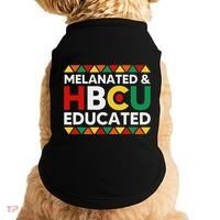 Melanated And Hbcu Educated Historical Black College Alumni Doggie Tank thumb 0