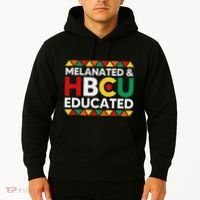 Melanated And Hbcu Educated Historical Black College Alumni Hoodie thumb 2