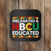Melanated And Hbcu Educated Historical Black College Alumni Coaster thumb 0