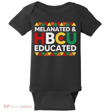 Melanated And Hbcu Educated Historical Black College Alumni Baby Bodysuit