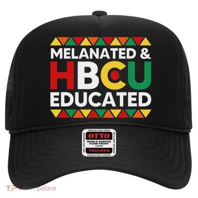 Melanated And Hbcu Educated Historical Black College Alumni Hat