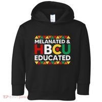Melanated And Hbcu Educated Historical Black College Alumni Toddler Hoodie thumb 0
