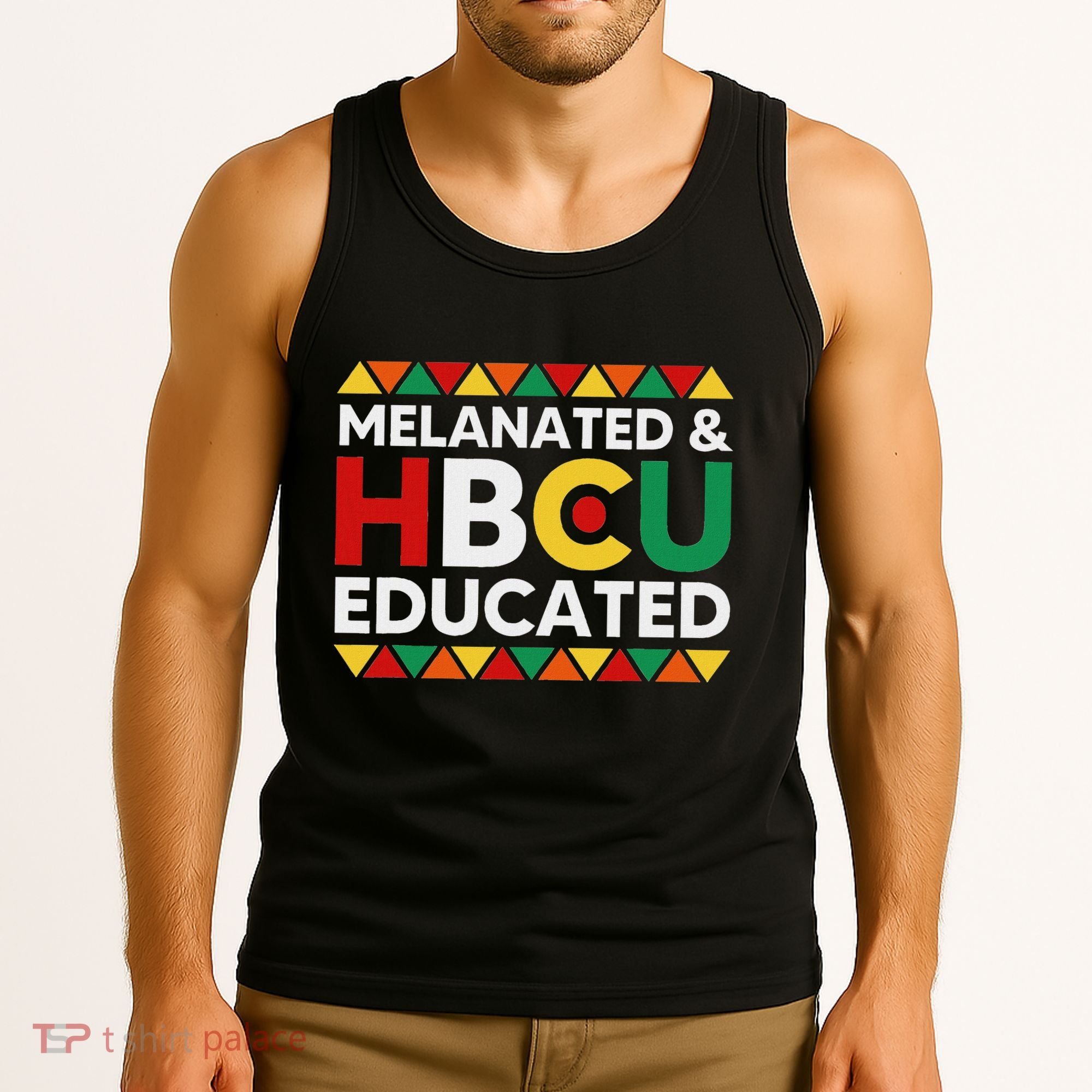 Melanated And Hbcu Educated Historical Black College Alumni Tank Top