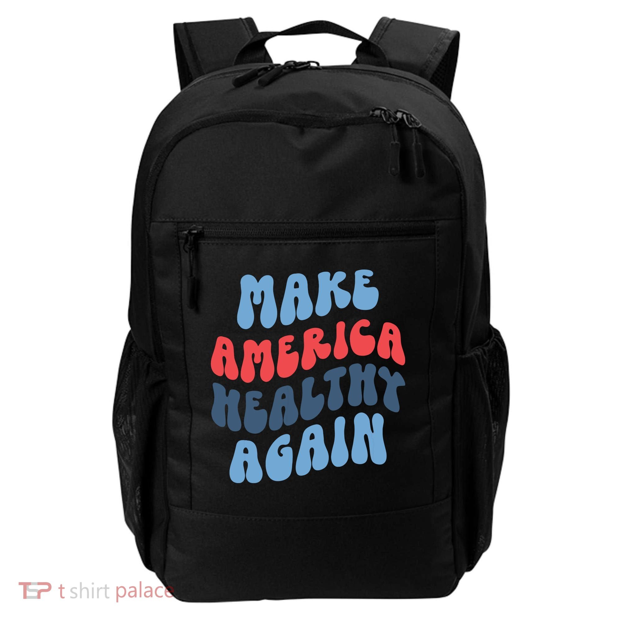 Make America Healthy Again Maha Backpack