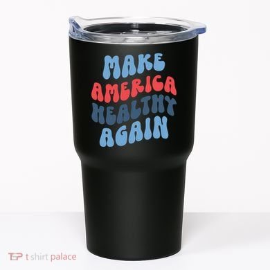 Make America Healthy Again Maha Tumbler