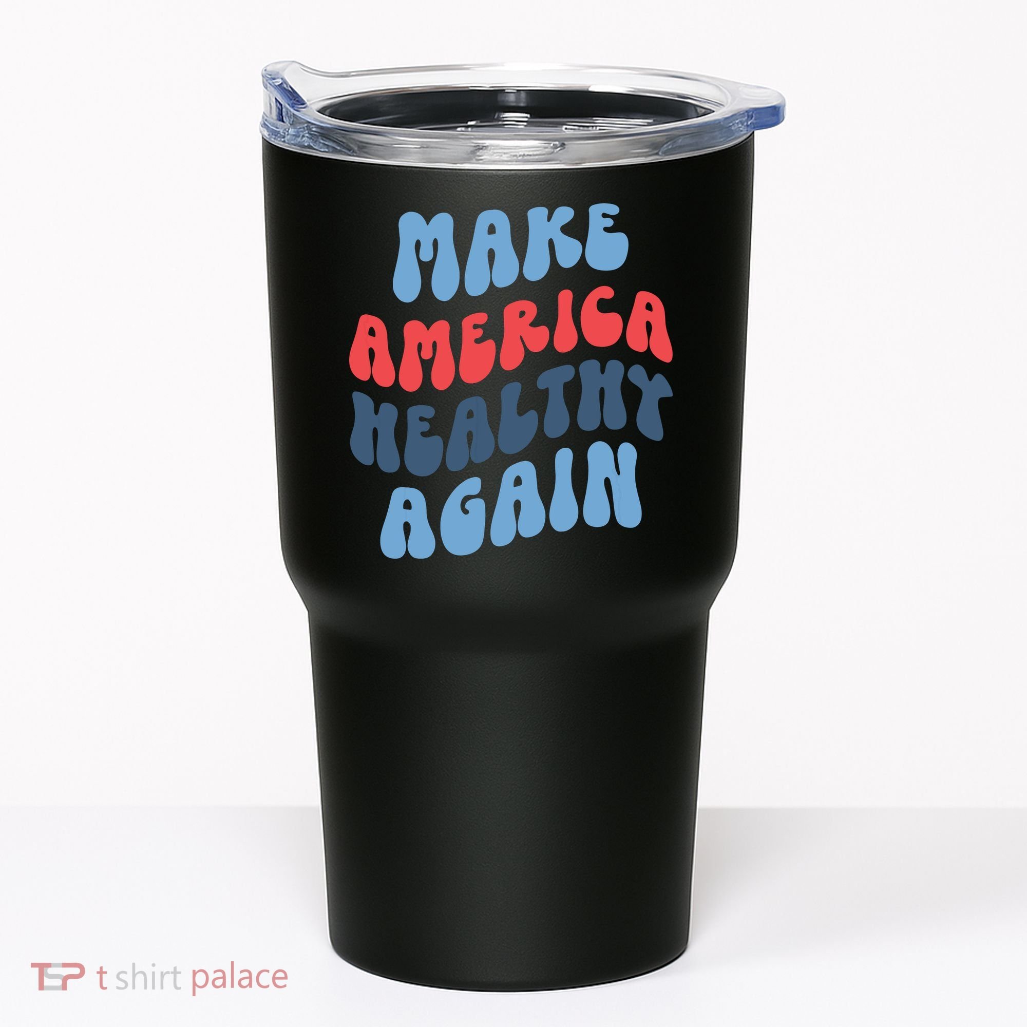 Make America Healthy Again Maha Tumbler