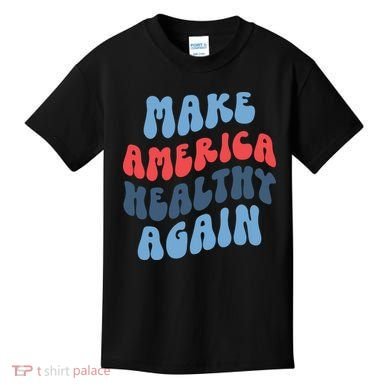 Make America Healthy Again Maha Kids T-Shirt