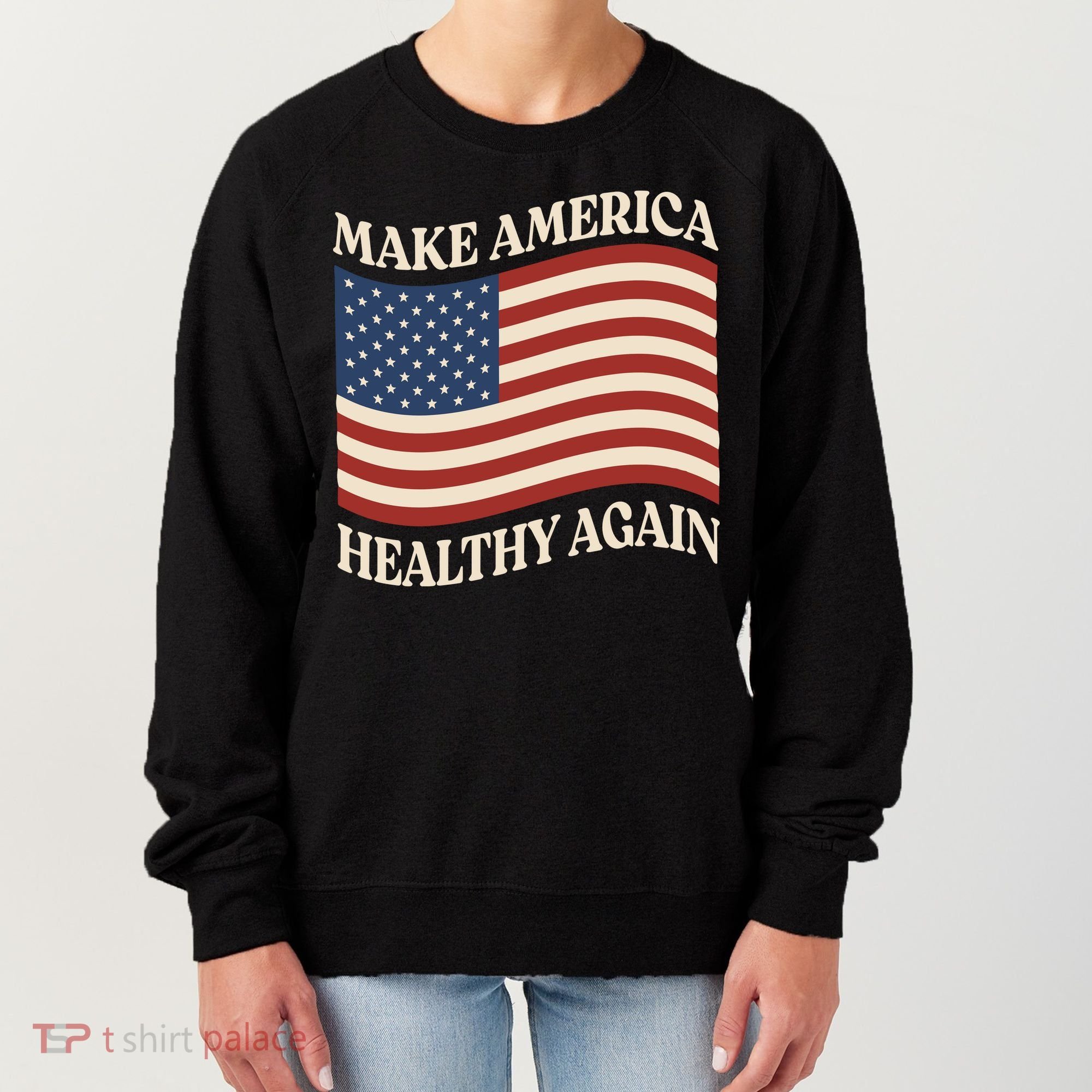 Make America Healthy Again Women's Sweatshirt