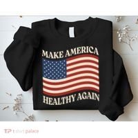 Make America Healthy Again Sweatshirt thumb 2
