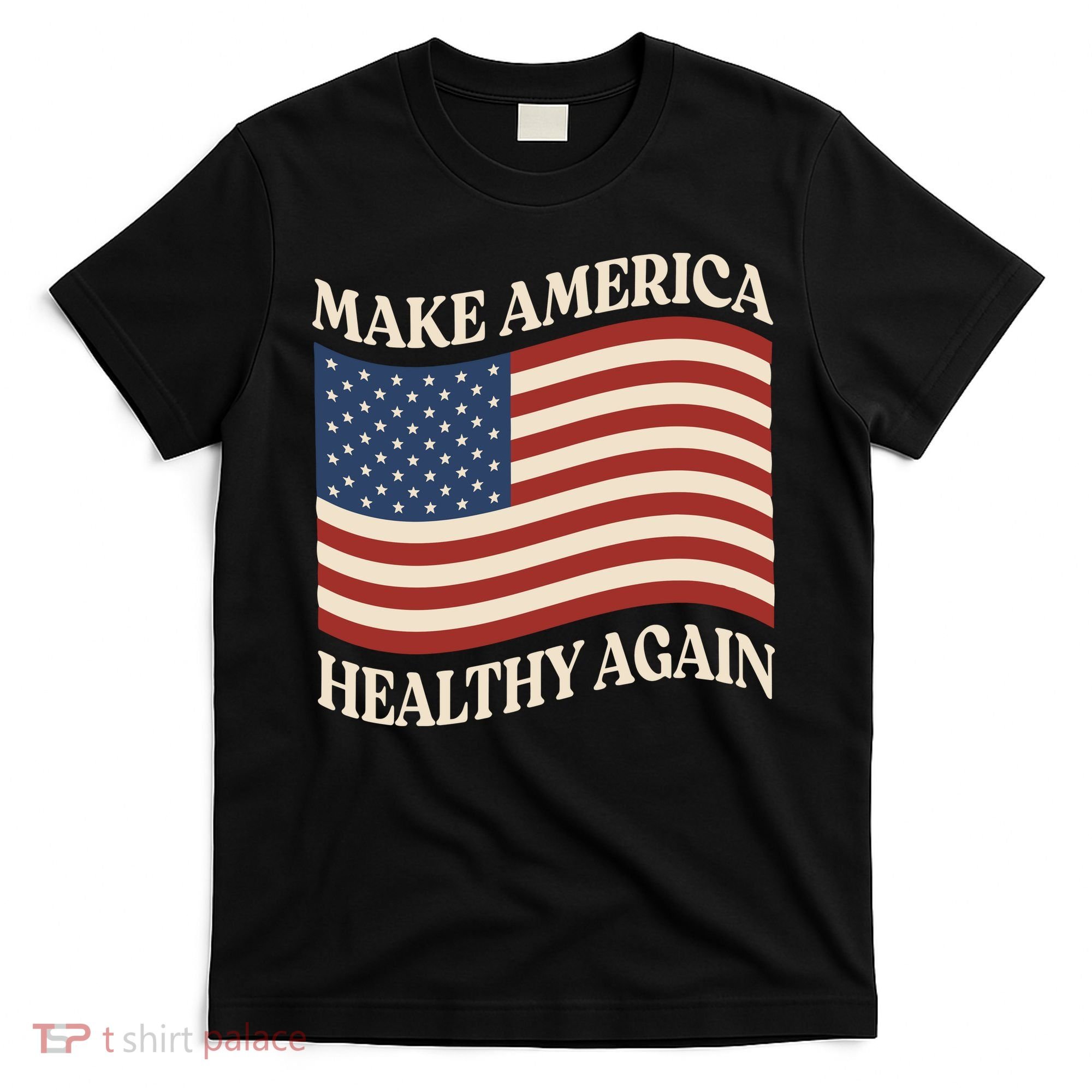 Make America Healthy Again T-Shirt