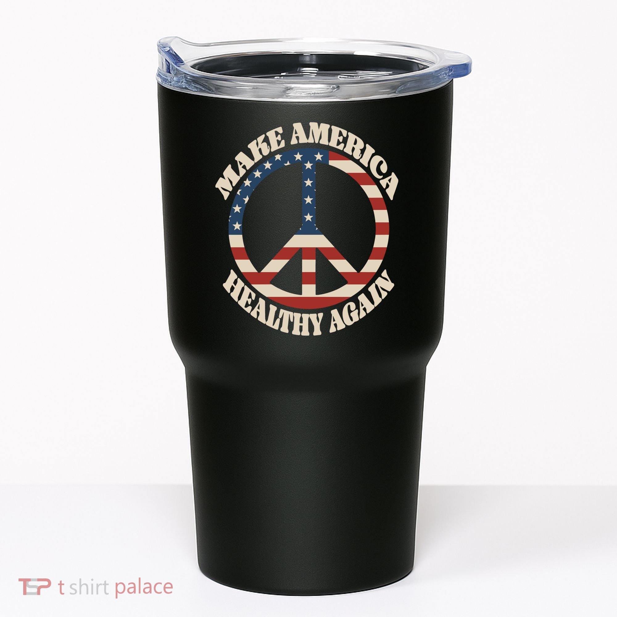 Make America Healthy Again Tumbler