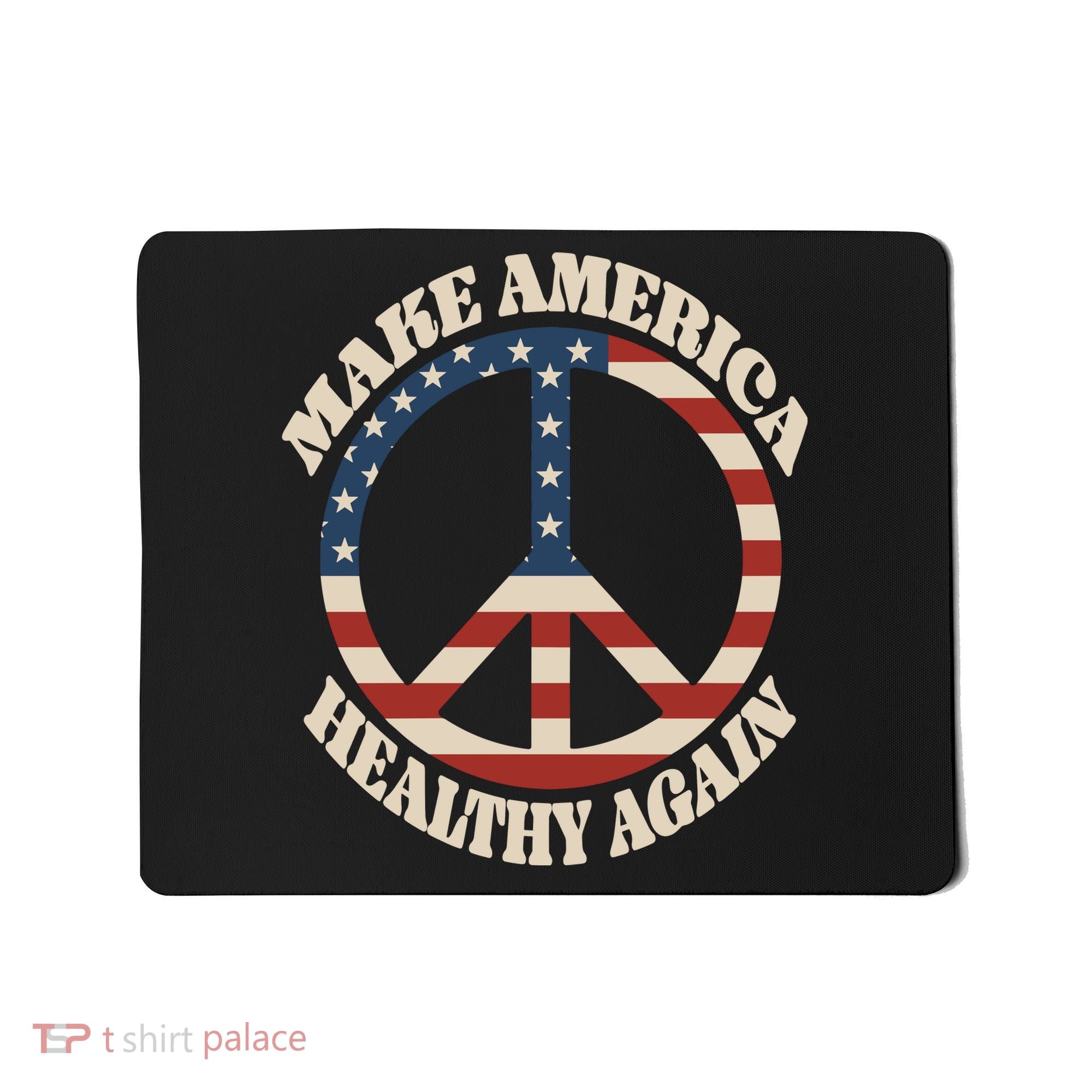 Make America Healthy Again Mousepad