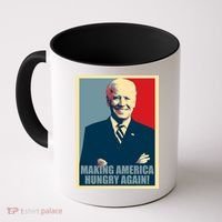 Making America Hungry Again Anti Joe Biden Coffee Mug thumb 0