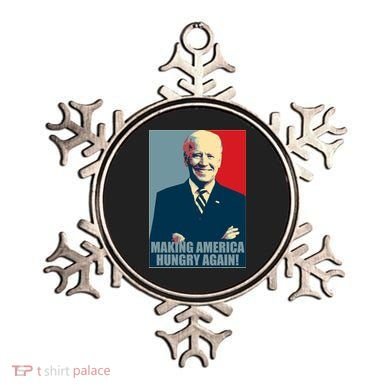 Making America Hungry Again Anti Joe Biden Ornament