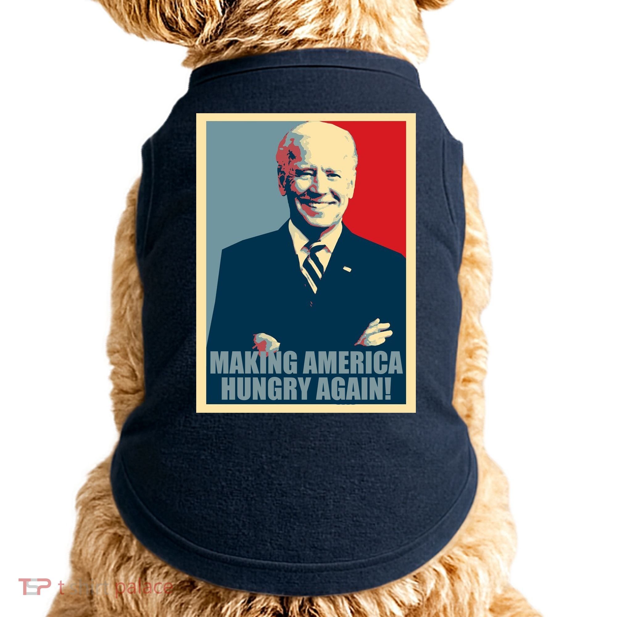 Making America Hungry Again Anti Joe Biden Doggie Tank