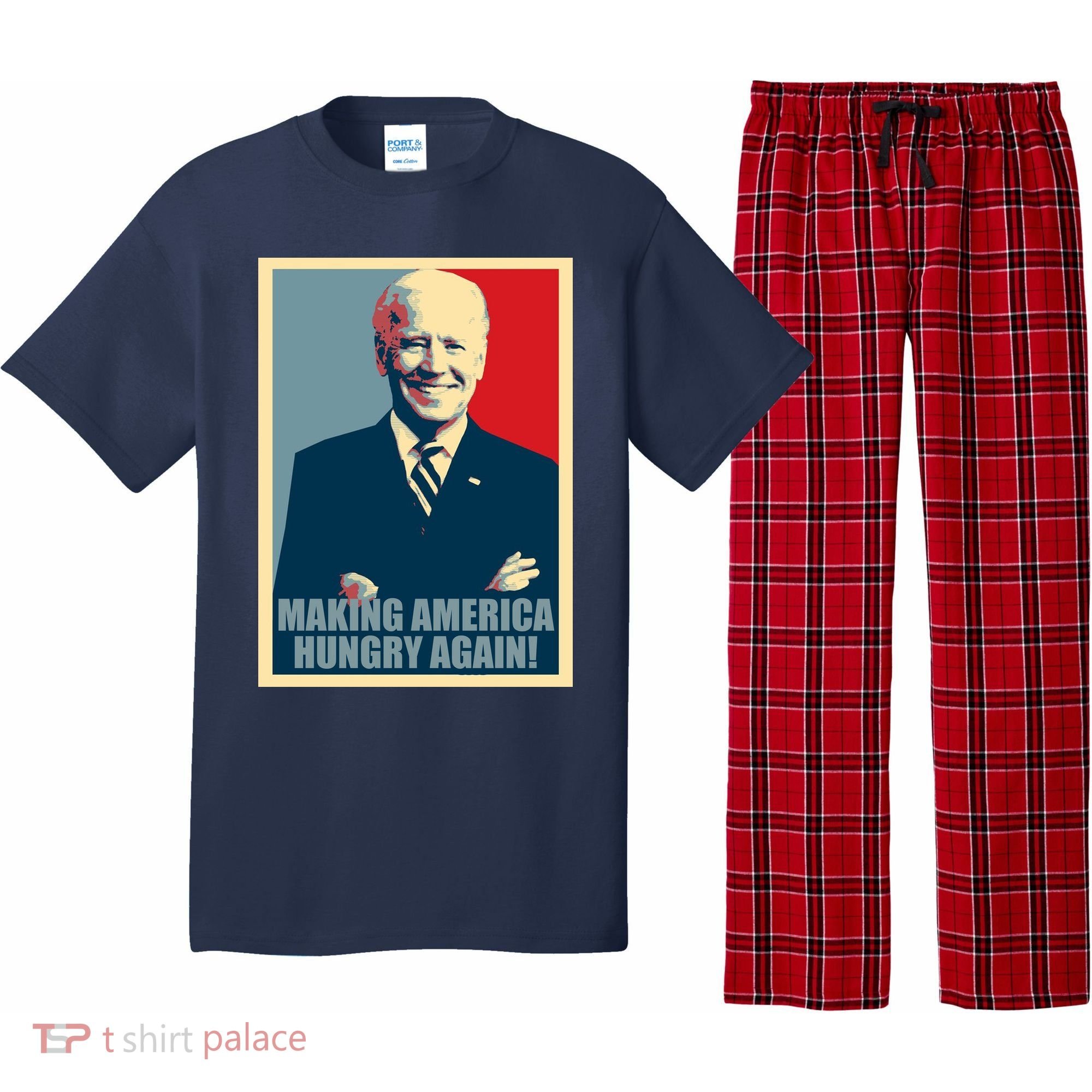 Making America Hungry Again Anti Joe Biden Pajama Set