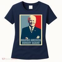 Making America Hungry Again Anti Joe Biden Women's T-Shirt thumb 0
