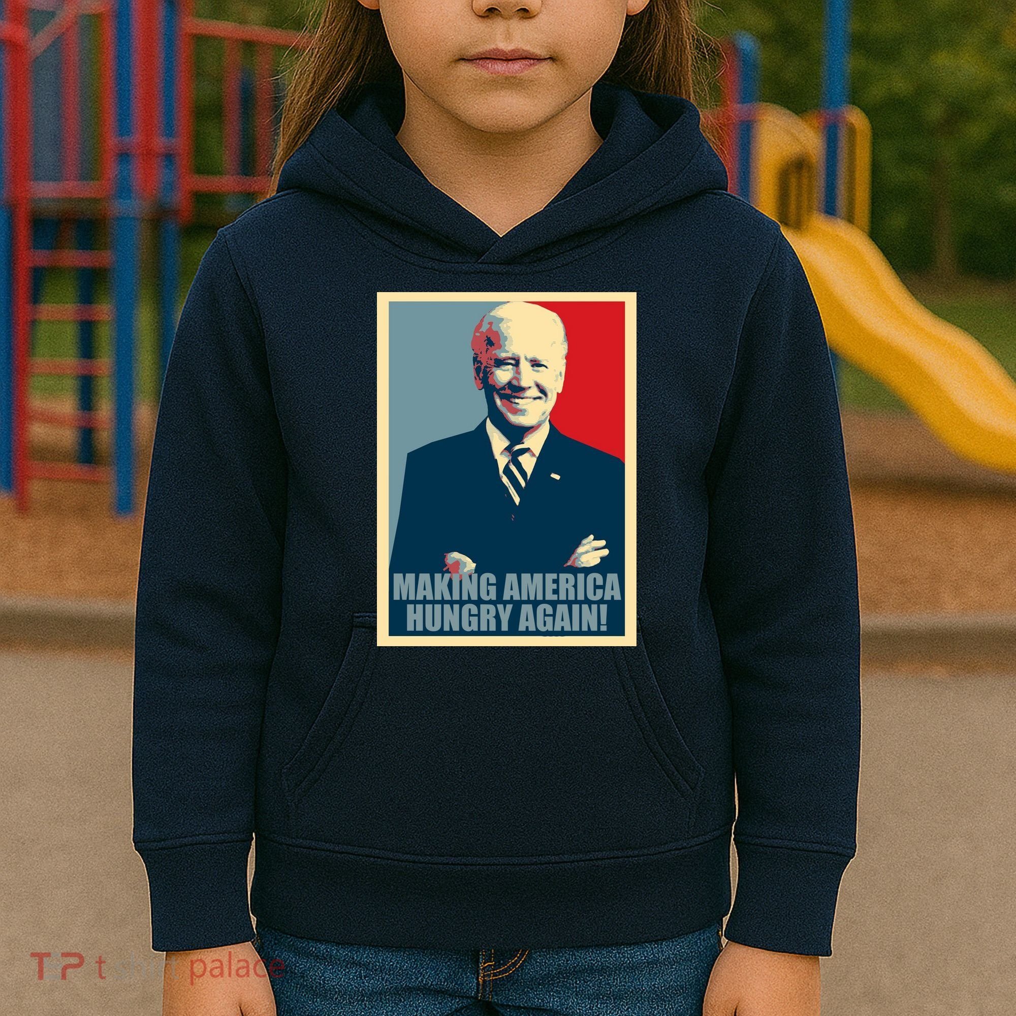 Making America Hungry Again Anti Joe Biden Kids Hoodie
