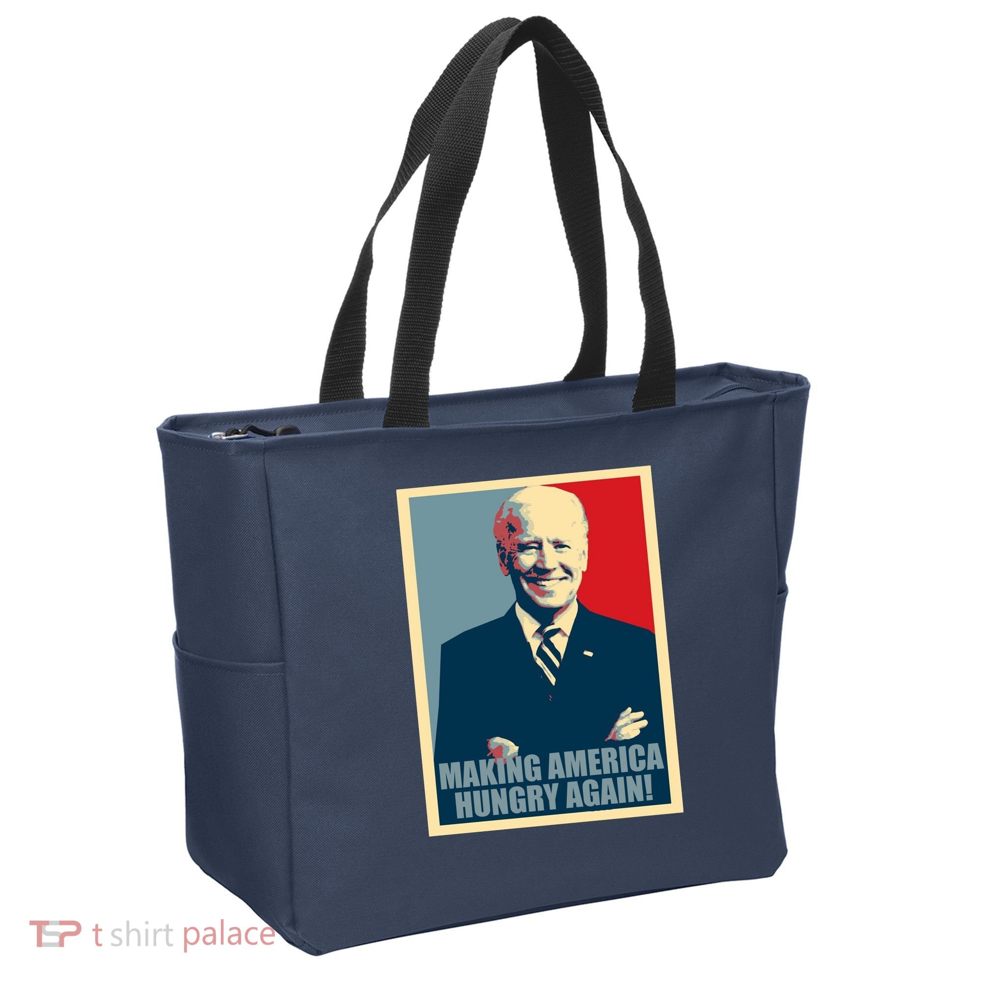 Making America Hungry Again Anti Joe Biden Tote Bag