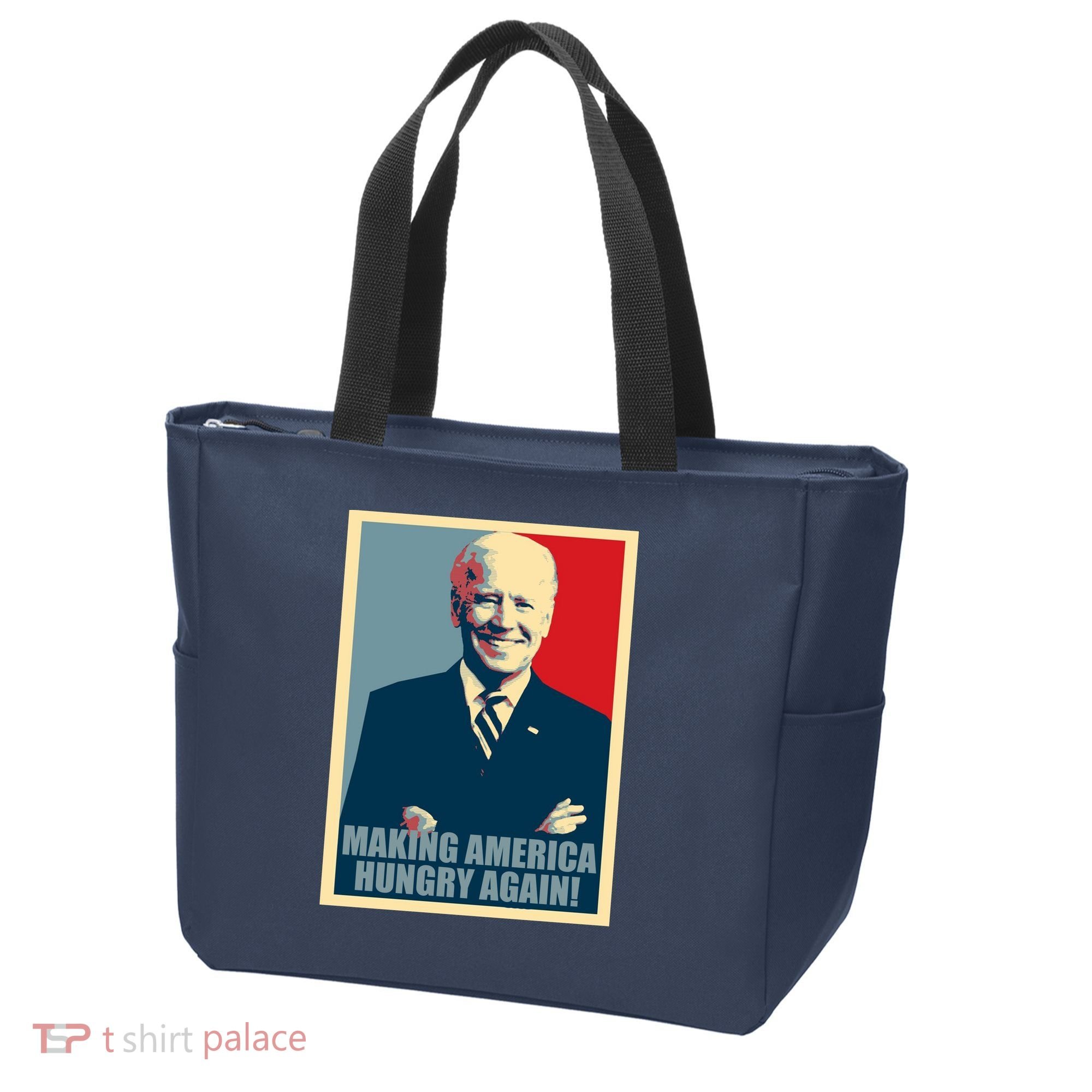 Making America Hungry Again Anti Joe Biden Tote Bag