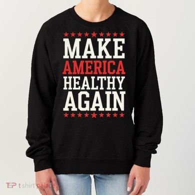 Make America Healthy Again Women's Sweatshirt