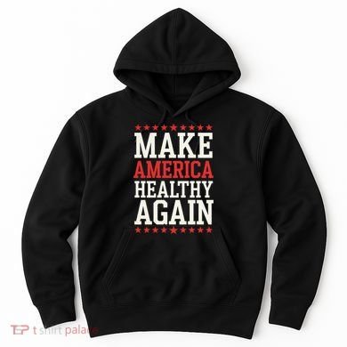 Make America Healthy Again Hoodie
