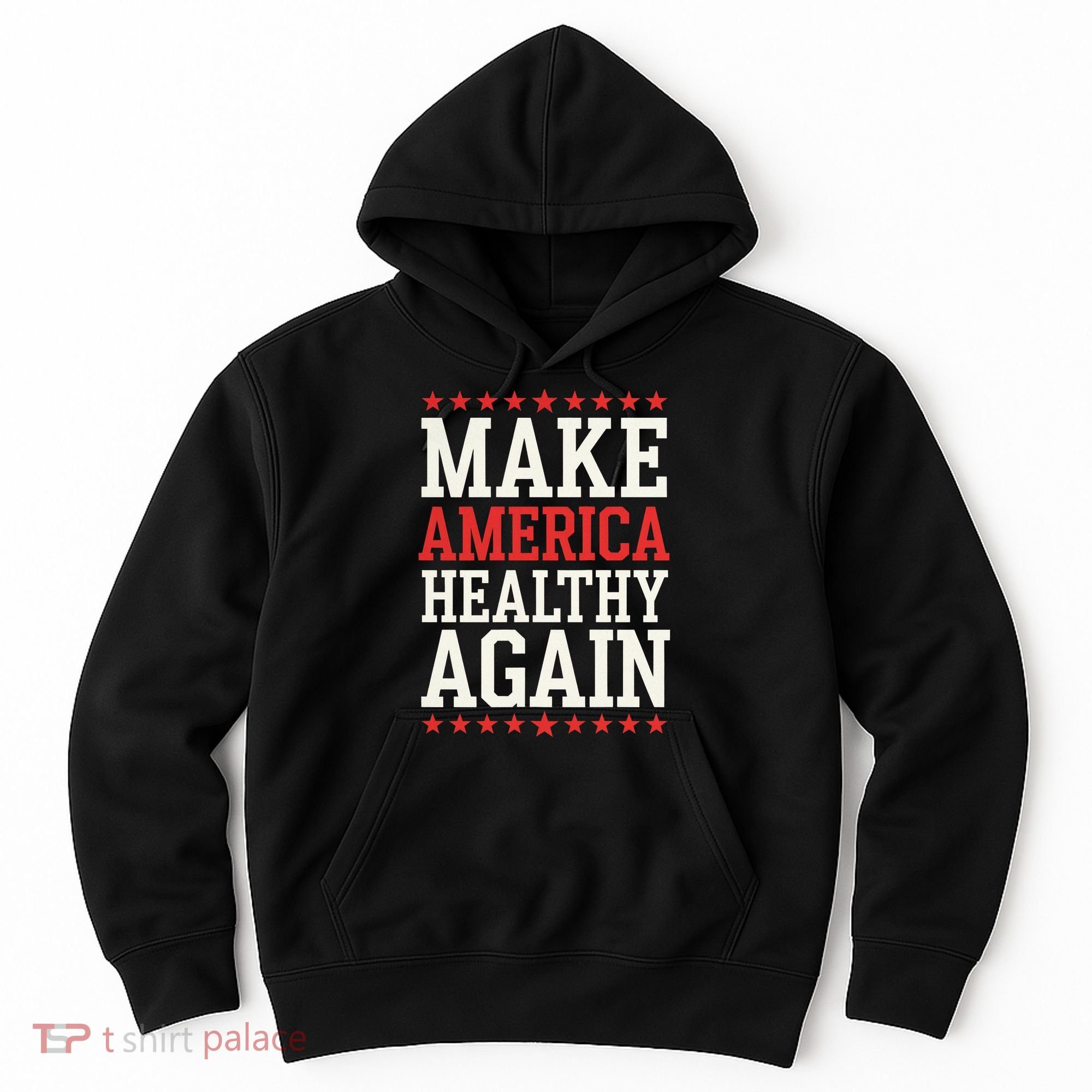 Make America Healthy Again Hoodie