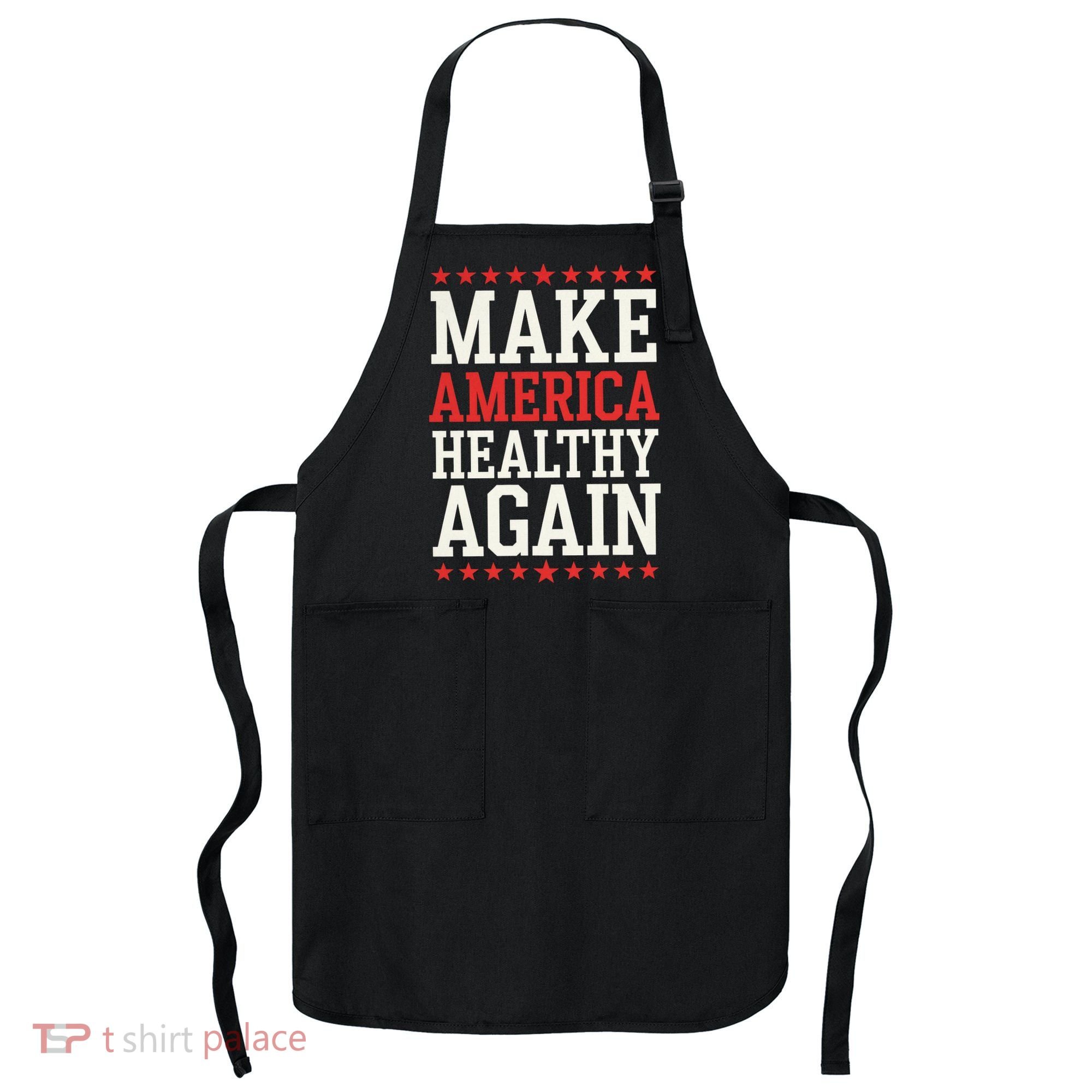 Make America Healthy Again Apron