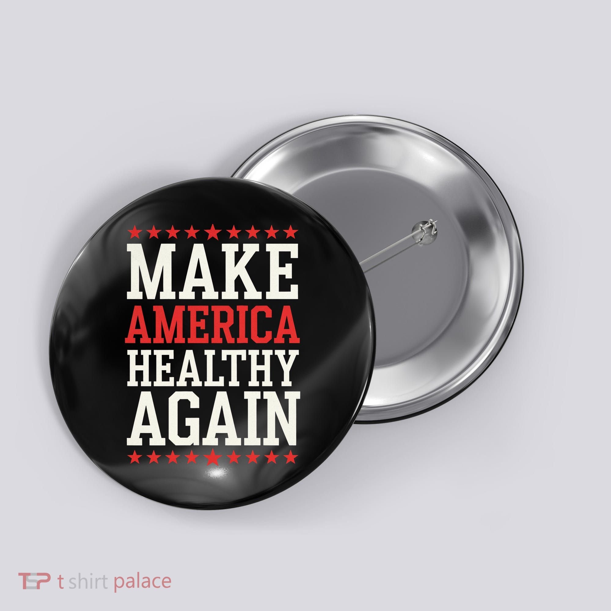 Make America Healthy Again Button