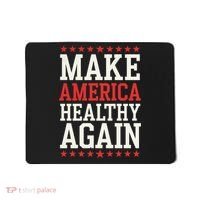 Make America Healthy Again Mousepad thumb 0