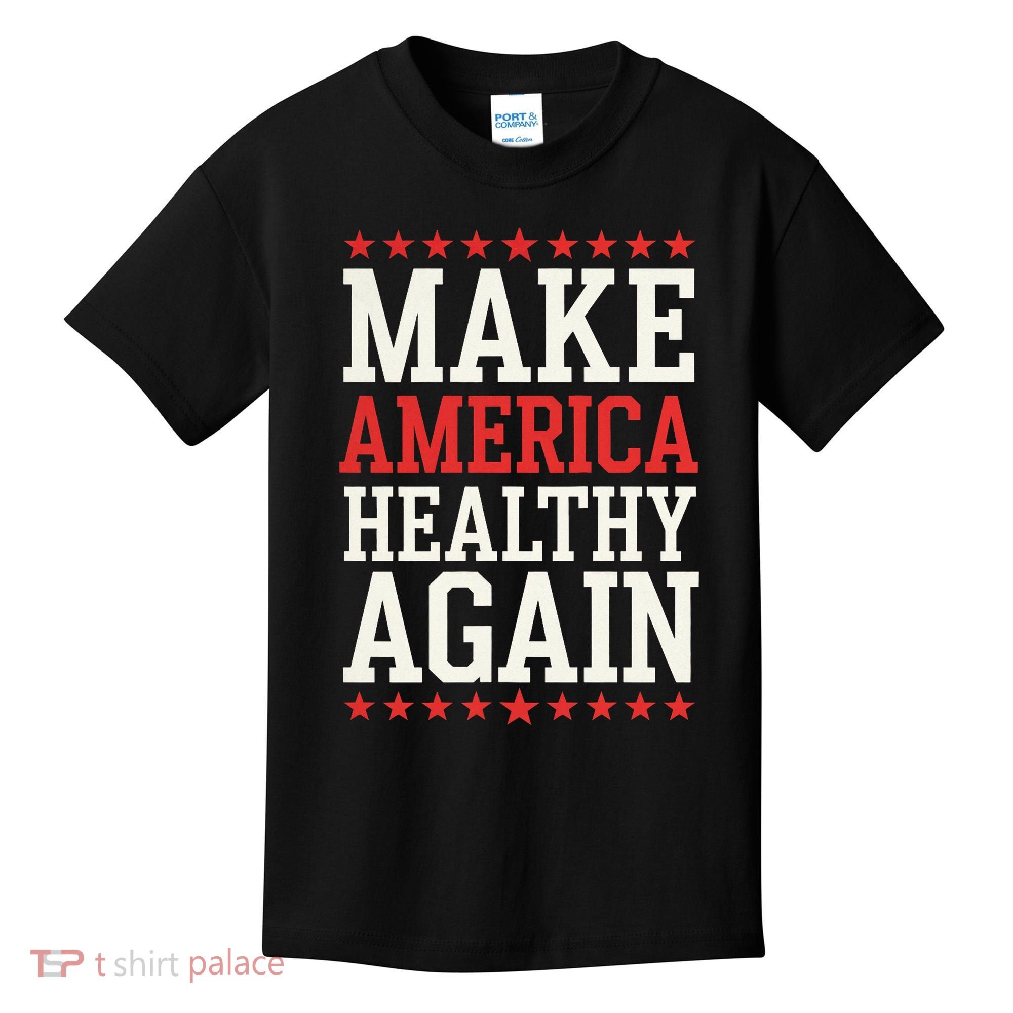 Make America Healthy Again Kids T-Shirt