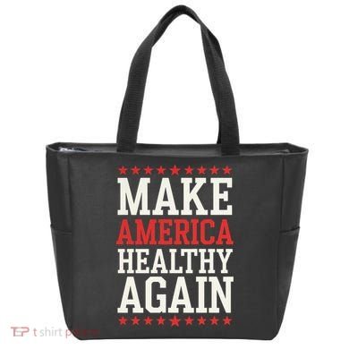 Make America Healthy Again Tote Bag