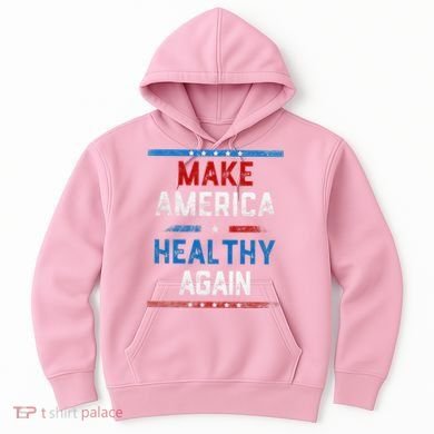 Make America Healthy Again Hoodie