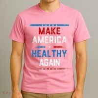 Make America Healthy Again T-Shirt thumb 3