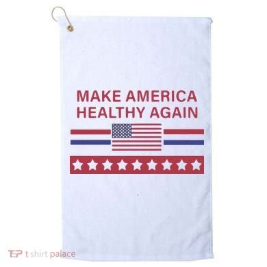 Make America Healthy Again Classic Golf Towel