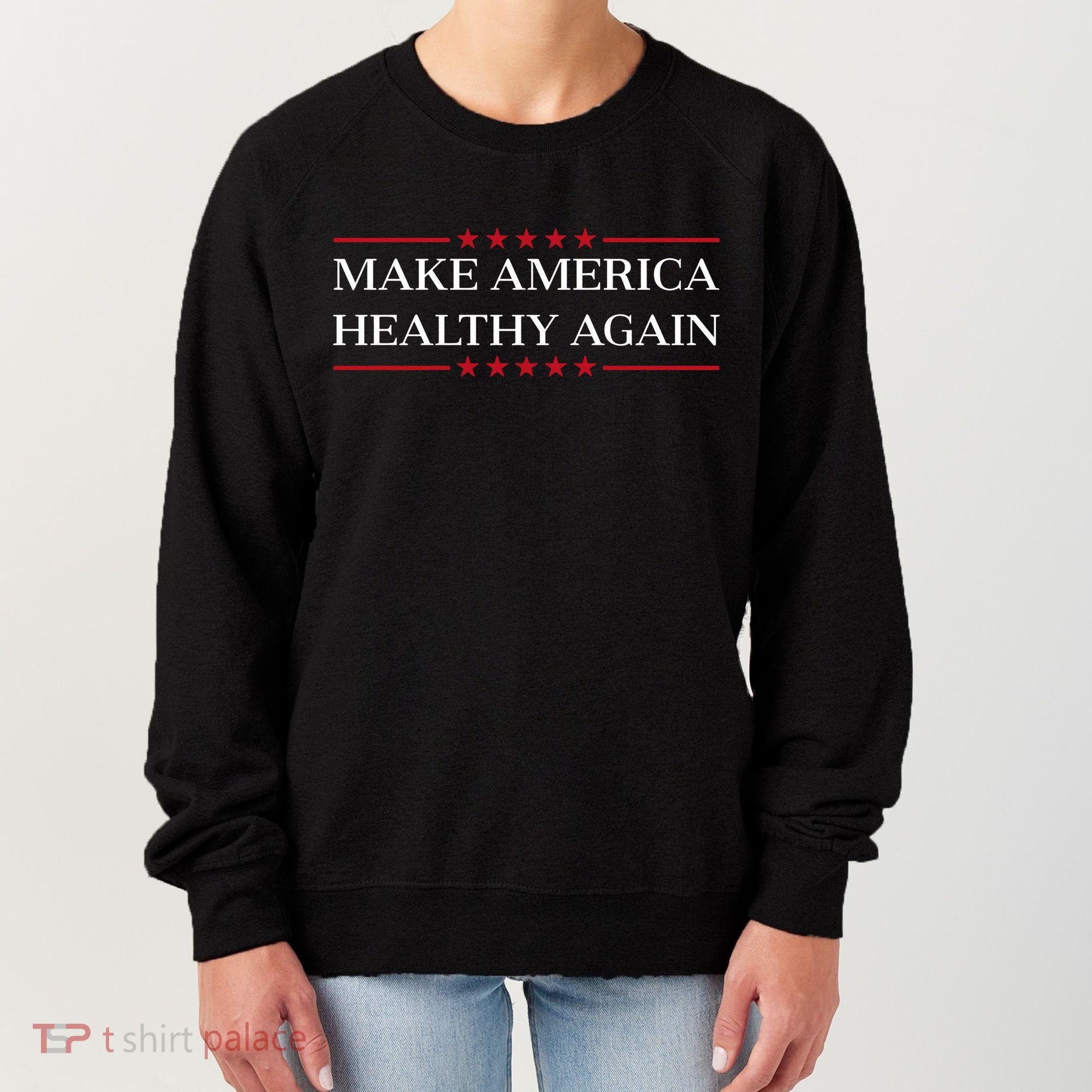 Make America Healthy Again Women's Sweatshirt