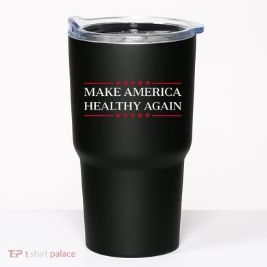 Make America Healthy Again Tumbler