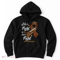 Ms Awareness Her Fight Is Our Fight Hoodie thumb 0