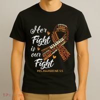 Ms Awareness Her Fight Is Our Fight T-Shirt thumb 3