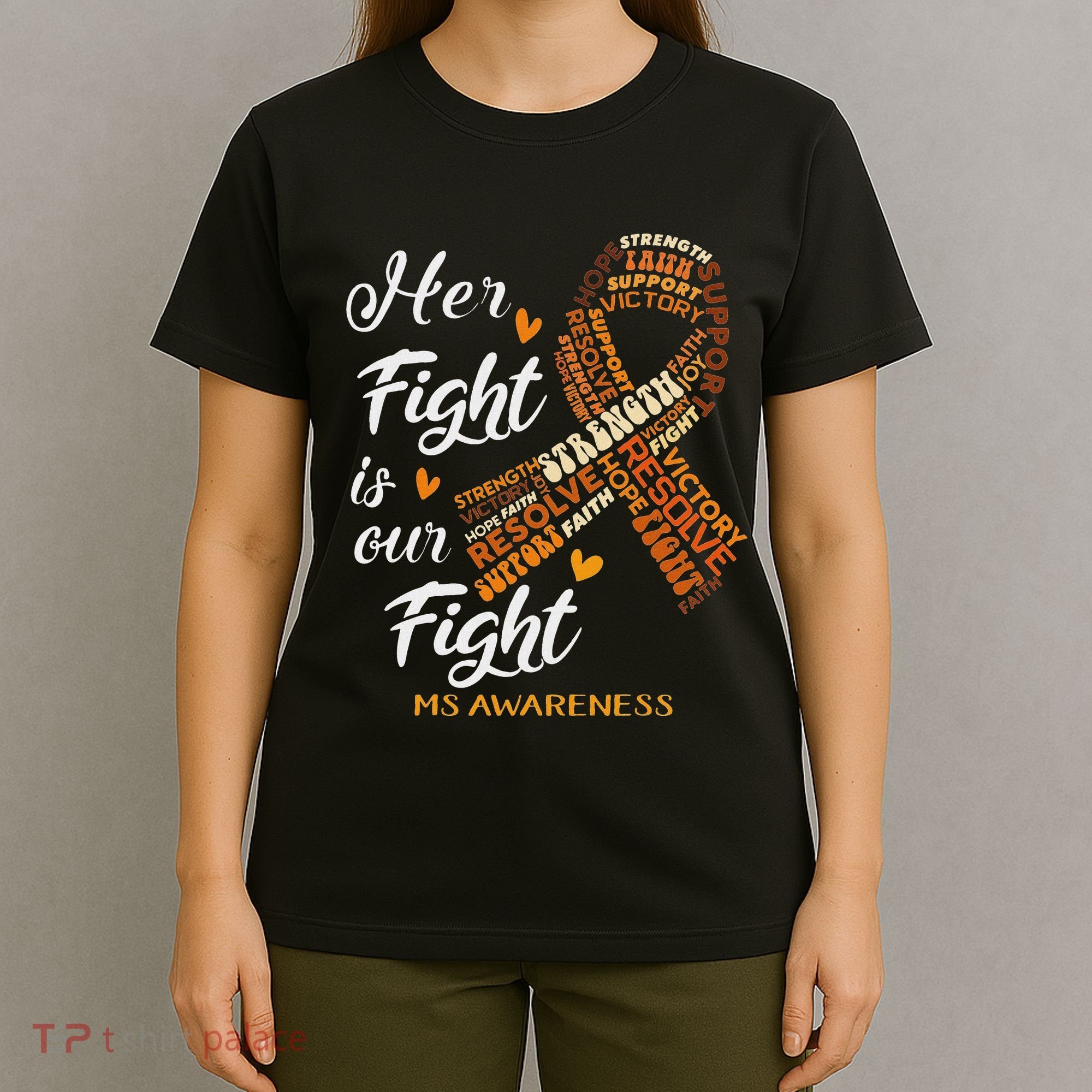 Ms Awareness Her Fight Is Our Fight T-Shirt