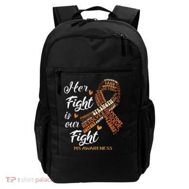 Ms Awareness Her Fight Is Our Fight Backpack