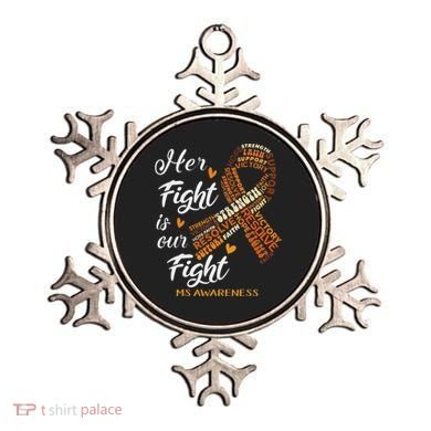 Ms Awareness Her Fight Is Our Fight Ornament