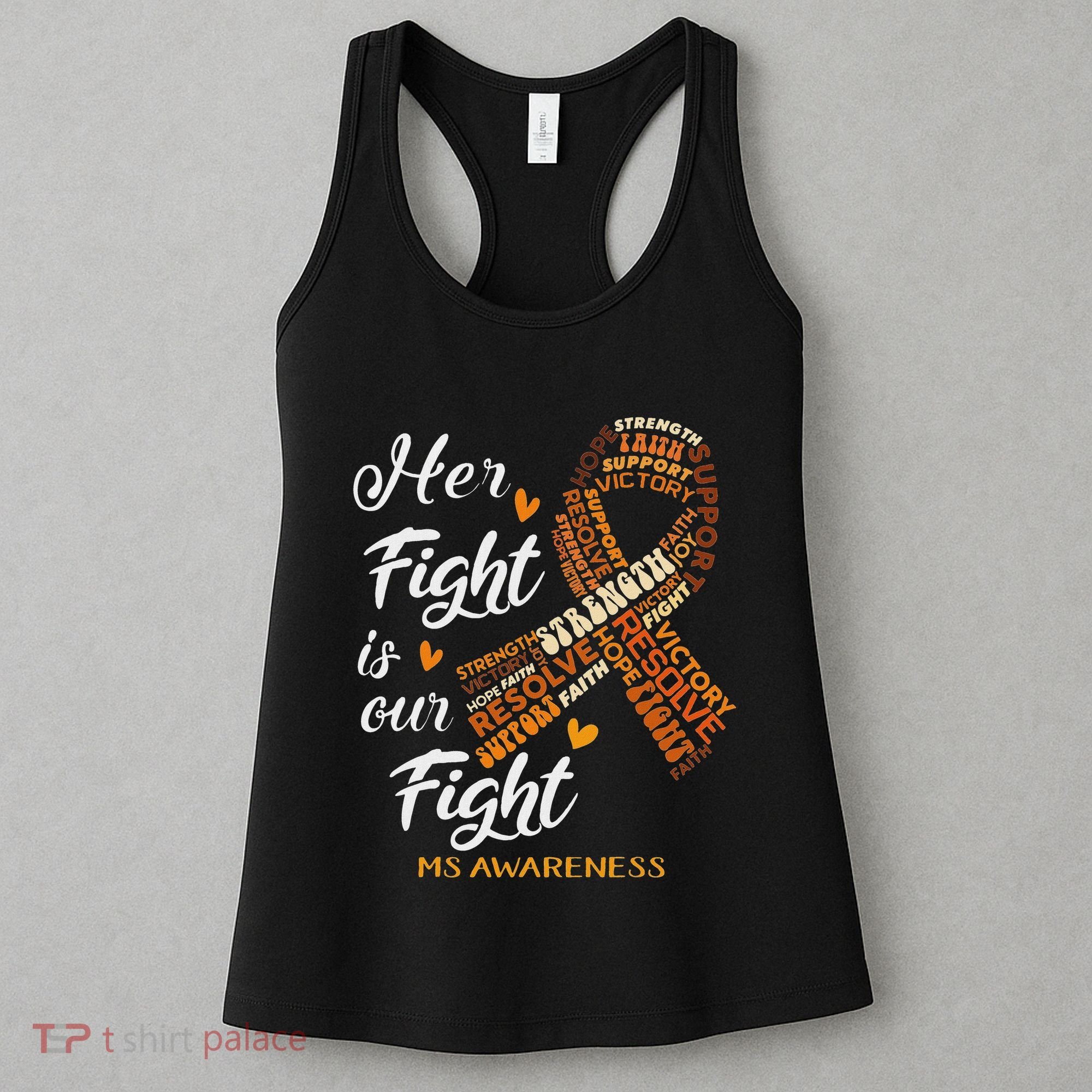 Ms Awareness Her Fight Is Our Fight Women's Tank Top