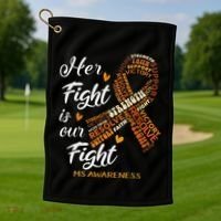 Ms Awareness Her Fight Is Our Fight Golf Towel thumb 1