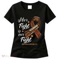 Ms Awareness Her Fight Is Our Fight Women's T-Shirt thumb 0