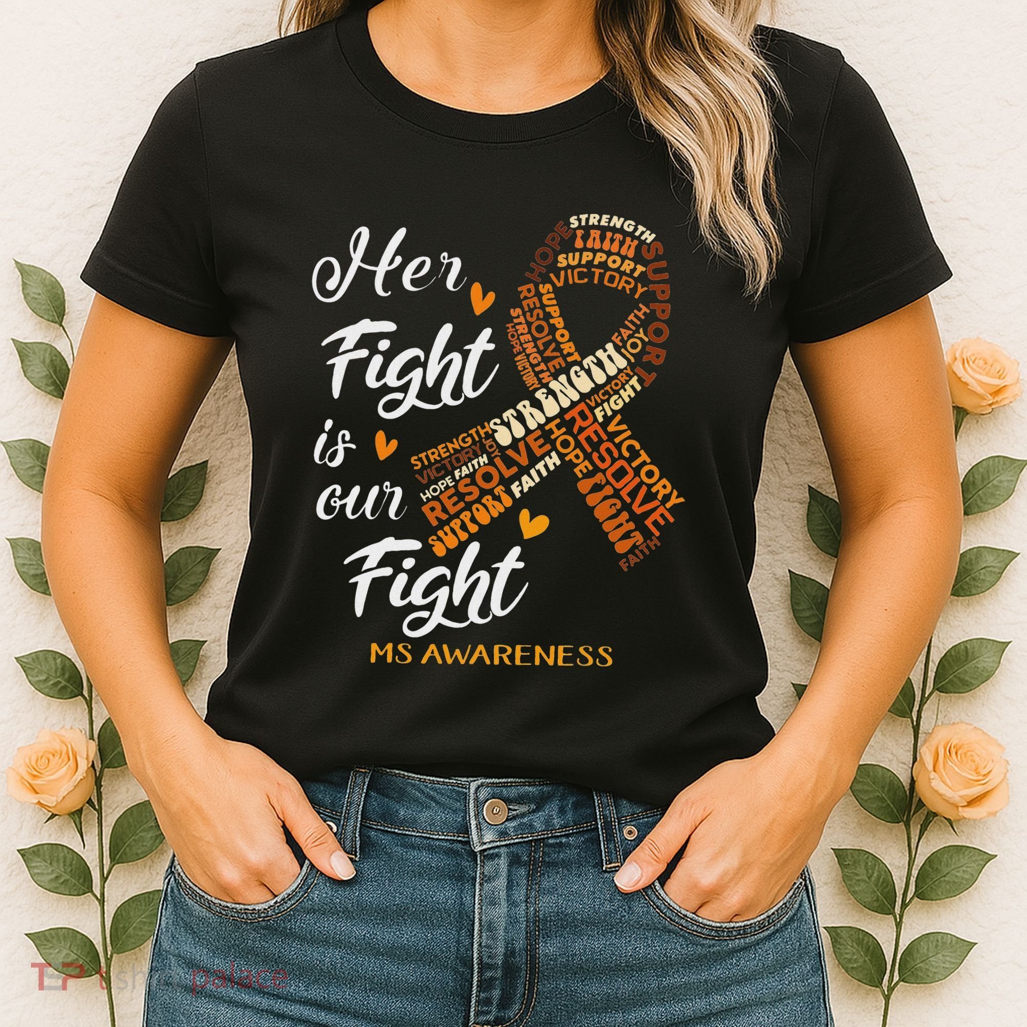 Ms Awareness Her Fight Is Our Fight Women's T-Shirt